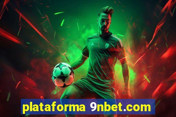 plataforma 9nbet.com